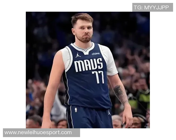 东契奇伤病状态升级为出战成疑明日能否回归NBA杯成焦点